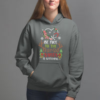 Be Nice To The Nurse Santa is Watching Funny Christmas Hoodie - Wonder Print Shop