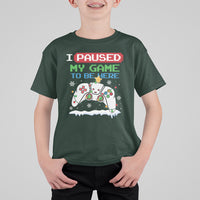 Christmas Gamer I Paused My Game To Be Here T Shirt For Kid - Wonder Print Shop