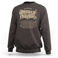 Black History Sweatshirt 1619 Sixteen-Nineteen Established