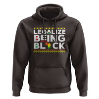 Black Pride Hoodie Legalize Being Black History Month