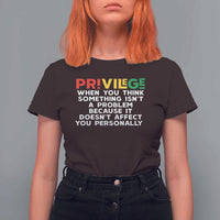 Black History Month T Shirt For Women Privilege Explained BLM