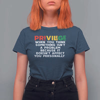 Black History Month T Shirt For Women Privilege Explained BLM