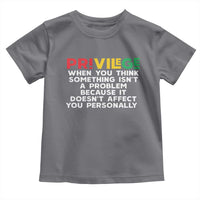 Black History Month Toddler T Shirt Privilege Explained BLM