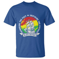 Black History Pride T Shirt Honoring The Past Inspiring The Future