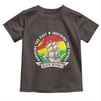 Black History Pride Toddler T Shirt Honoring The Past Inspiring The Future