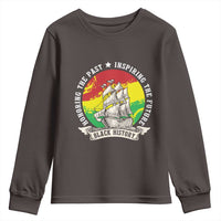 Black History Pride Youth Sweatshirt Honoring The Past Inspiring The Future