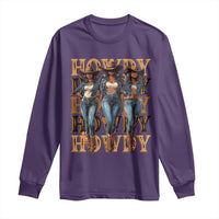 Black Cowgirl Long Sleeve Shirt Howdy Melanin Rodeo Queen