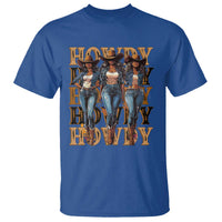 Black Cowgirl T Shirt Howdy Melanin Rodeo Queen