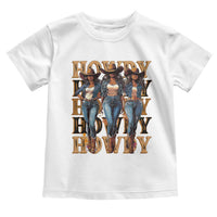 Black Cowgirl Toddler T Shirt Howdy Melanin Rodeo Queen