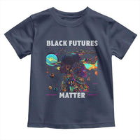 Afrofuturism African American Toddler T Shirt Black Futures Matter