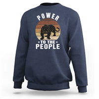 Black Panther Party Sweatshirt Power To The People Black History