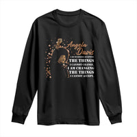Angela Davis Long Sleeve Shirt I Am Changing The Things I Cannot Accept Black Panther Party History