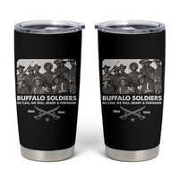 Buffalo Soldiers Tumbler Cup We Can We Will Ready Forward Black History - Wonder Print Shop