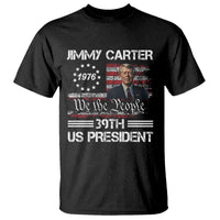 Jimmy Carter T Shirt 39th US President 1976 We The People American Flag