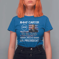 Jimmy Carter T Shirt For Women 39th US President 1976 We The People American Flag