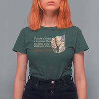 Jimmy Carter Quote T Shirt For Women The Love Of Liberty Flows In Our American Veins