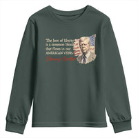Jimmy Carter Quote Youth Sweatshirt The Love Of Liberty Flows In Our American Veins
