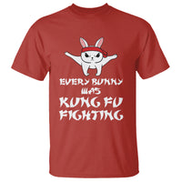 Easter Day T Shirt Every Bunny Was Kung Fu Fighting Funny Rabbit - Wonder Print Shop