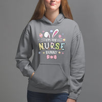 Easter Day Hoodie I'm The Nurse Bunny Nursing - Wonder Print Shop