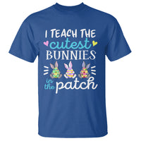Easter Day T Shirt Bunny Teacher I Teach The Cutest Bunnies In The Patch - Wonder Print Shop