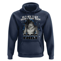Funny Wolf Man If They Talk Behind Your Back Fart Hoodie