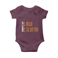Funny My Two Moods Baby Onesie Hello And I'll Cut You