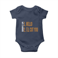 Funny My Two Moods Baby Onesie Hello And I'll Cut You