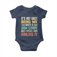Funny Husband Baby Onesie It's Not Easy Being My Wife's Arm Candy