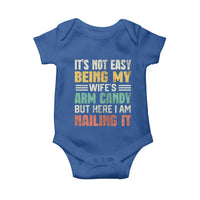 Funny Husband Baby Onesie It's Not Easy Being My Wife's Arm Candy