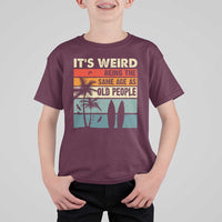 Funny It's Weird Being The Same Age As Old People T Shirt For Kid Birthday Retro Beach - Wonder Print Shop