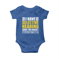 Funny Introvert Baby Onesie Selective Hearing Sorry