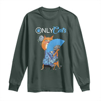 Funny Adult Joke Meme Only Cat Long Sleeve Shirt