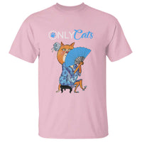 Funny Adult Joke Meme Only Cat T Shirt - Wonder Print Shop