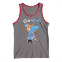 Funny Adult Joke Meme Only Cat Tank Top