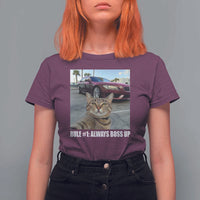 Funny Cat Meme T Shirt For Women Rule No.1 Always Boss Up - Wonder Print Shop
