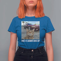 Funny Cat Meme T Shirt For Women Rule No.1 Always Boss Up - Wonder Print Shop