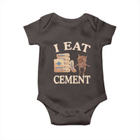 Funny Cat Meme Baby Onesie I Eat Cement
