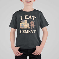 Funny Cat Meme T Shirt For Kid I Eat Cement - Wonder Print Shop