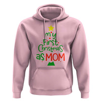 My First Christmas As Mom Family Matching Hoodie