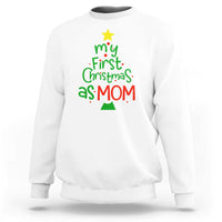 My First Christmas As Mom Family Matching Sweatshirt - Wonder Print Shop