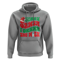 Funny First Christmas Hoodie Sorry Santa I Drank The Milk