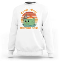 Funny Dumpster Fire Sweatshirt It's Fine I'm Fine Everything's Fine Raccoon - Wonder Print Shop