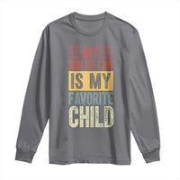 Funny My Son In Law Is My Favorite Child Long Sleeve Shirt