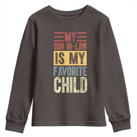 Funny My Son In Law Is My Favorite Child Youth Sweatshirt