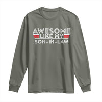Funny Awesome Like My Son In Law Long Sleeve Shirt