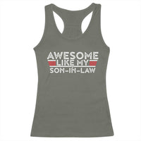 Funny Awesome Like My Son In Law Racerback Tank Top