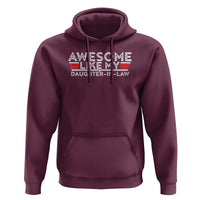 Funny Awesome Like My Daughter In Law Hoodie