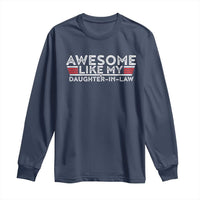 Funny Awesome Like My Daughter In Law Long Sleeve Shirt