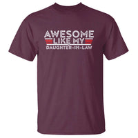 Funny Awesome Like My Daughter In Law T Shirt