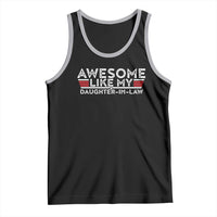 Funny Awesome Like My Daughter In Law Tank Top